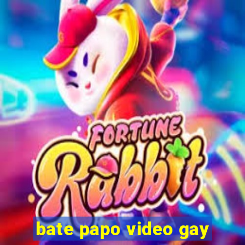 bate papo video gay